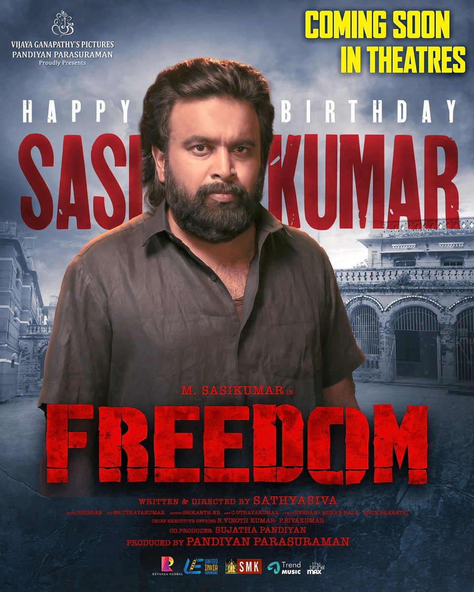Touring Talkies (@toouringtalkies) on Twitter photo Team #Freedom proudly wishes <a href="/SasikumarDir/">M.Sasikumar</a> a very Happy Birthday
Releasing Soon in theatres
Music by <a href="/GhibranVaibodha/">Ghibran Vaibodha</a>
Directed by <a href="/Sathyasivadir/">Sathyasiva</a>
Produced by <a href="/vijayganapathys/">Vijaya Ganapathy's Pictures</a> <a href="/PandiyanParasu/">Pandiyan Parasuraman</a>
<a href="/jose_lijomol/">Lijomol Jose</a> @thesudevnair <a href="/DirectorBose/">Bose Venkat</a> <a href="/MalavikaBJP/">Malavika Avinash</a> <a href="/nsuthay/">NS Uthaya kumar</a> <a href="/artuthaya/">C.UthayaKumar</a> Team #Freedom proudly wishes <a href="/SasikumarDir/">M.Sasikumar</a> a very Happy Birthday
Releasing Soon in theatres
Music by <a href="/GhibranVaibodha/">Ghibran Vaibodha</a>
Directed by <a href="/Sathyasivadir/">Sathyasiva</a>
Produced by <a href="/vijayganapathys/">Vijaya Ganapathy's Pictures</a> <a href="/PandiyanParasu/">Pandiyan Parasuraman</a>
<a href="/jose_lijomol/">Lijomol Jose</a> @thesudevnair <a href="/DirectorBose/">Bose Venkat</a> <a href="/MalavikaBJP/">Malavika Avinash</a> <a href="/nsuthay/">NS Uthaya kumar</a> <a href="/artuthaya/">C.UthayaKumar</a>