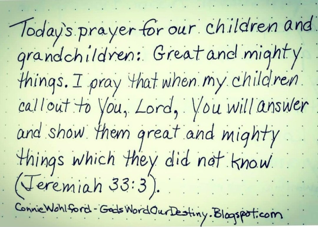 wohlford_connie's tweet image. Today for our #children and #grandchildren: great and mighty things. 

#greatandmightythings #greatthings #great #Jeremiah #callouttoGod #call  #GodsWordOurDestiny #mightythings #GodAnswers #GodKnows #answer