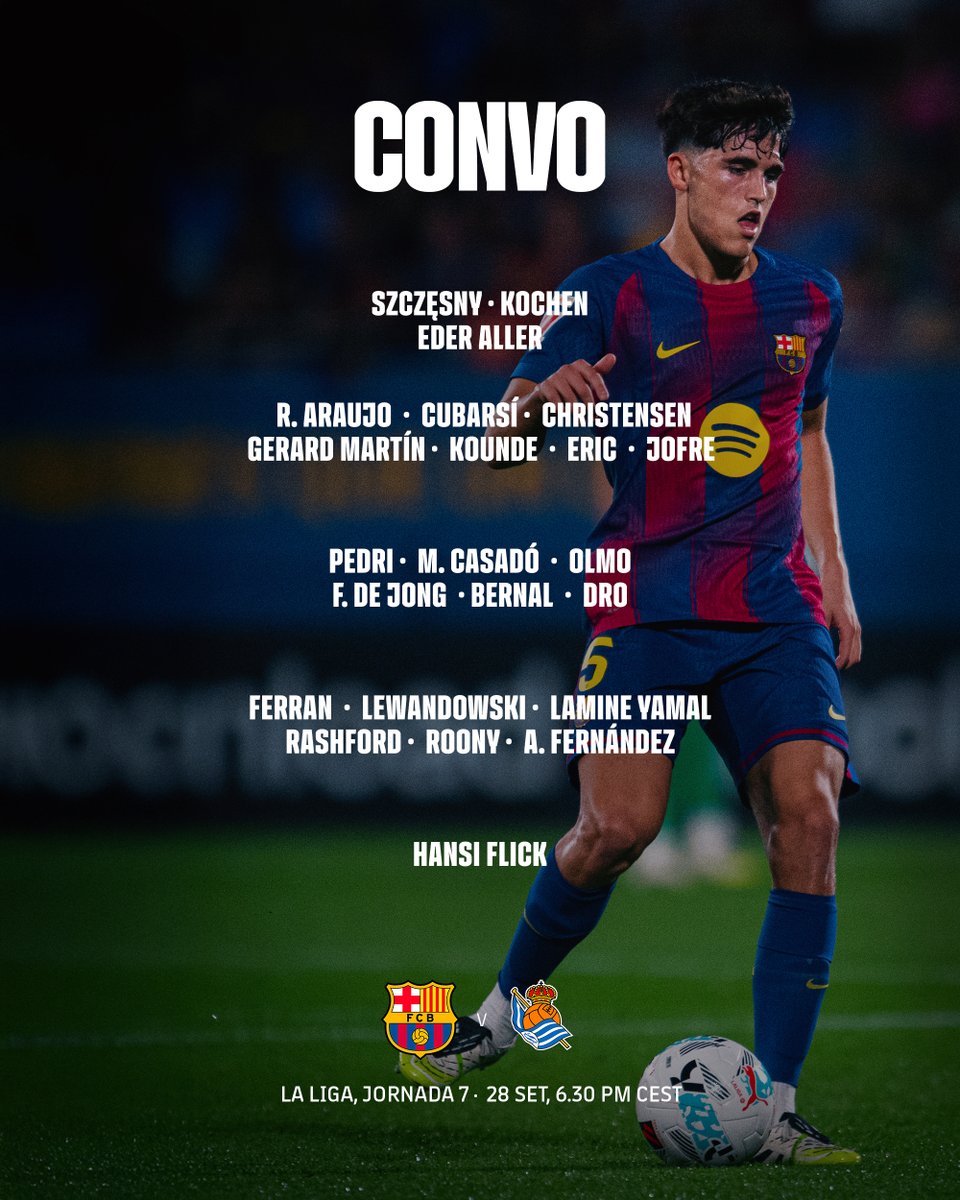 📋 𝗖𝗢𝗡𝗩𝗢𝗖𝗔𝗧𝗢𝗥𝗜𝗔
⚽ #BarçaRealSociedad
