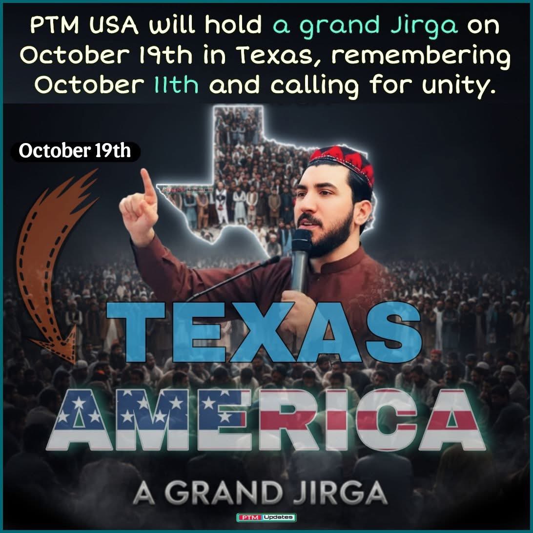 PtmPeshawar's tweet image. د پښتون ژغورنې غورځنګ په کوربتوب د افغانانو ستره جرګه د اکتوبر پر ۱۹مه په ټکساس، امریکا کې ترسره کېږي. دا د هر افغان ملي مسؤلیت دی چې د خپل وطن او خپلو وطنوالو د حقونو د غوښتنې او ساتنې لپاره غږ پورته کړي.
#PashtunJirgaUnitedStates