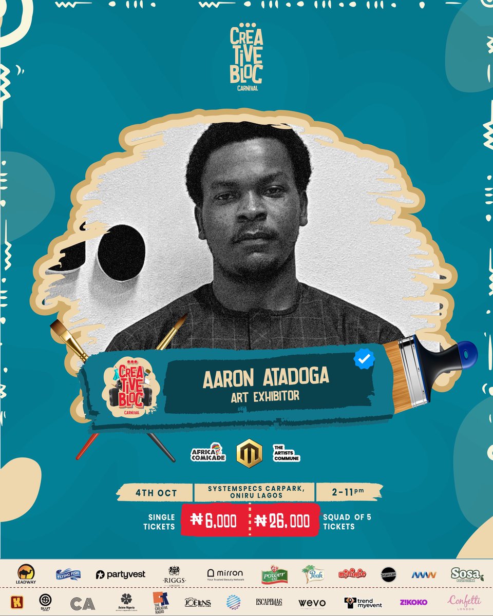 CreativesBloc's tweet photo. @atadoga_aaron will be exhibiting live at the Creative Bloc Carnival 🎉

Date: October 4th
Venue: SystemSpecs Car park(HQ), Oniru Lagos

Get yourself a ticket via link in bio and cop your copy 

#Creativebloc #Creativebloccarnival #creativefestivals https://t.co/zFXR48XhFh