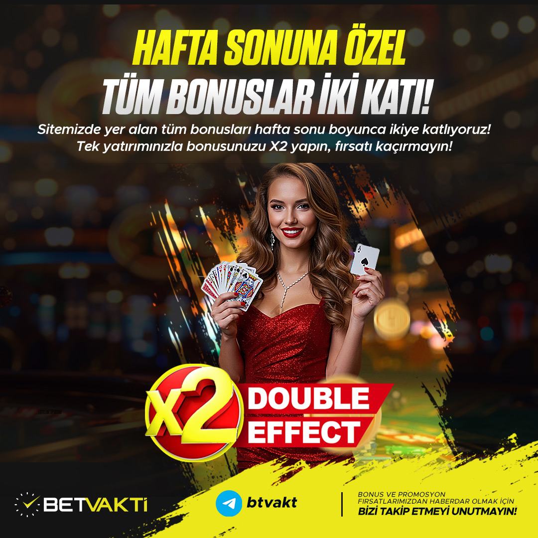⚠️DOUBLE EFFECT İÇİN SON SAATLER!⚠️

Bugün saat 23:59'a kadar geçerli bu eşsiz fırsatı kaçırmamak için yatırımınızı yapın, bonusunuzu alın!

Sitemizde yer alan tüm bonusları hafta sonu boyunca ikiye katlıyoruz!

Tek yatırımınızla bonusunuzu X2 yapın, fırsatı kaçırmayın!