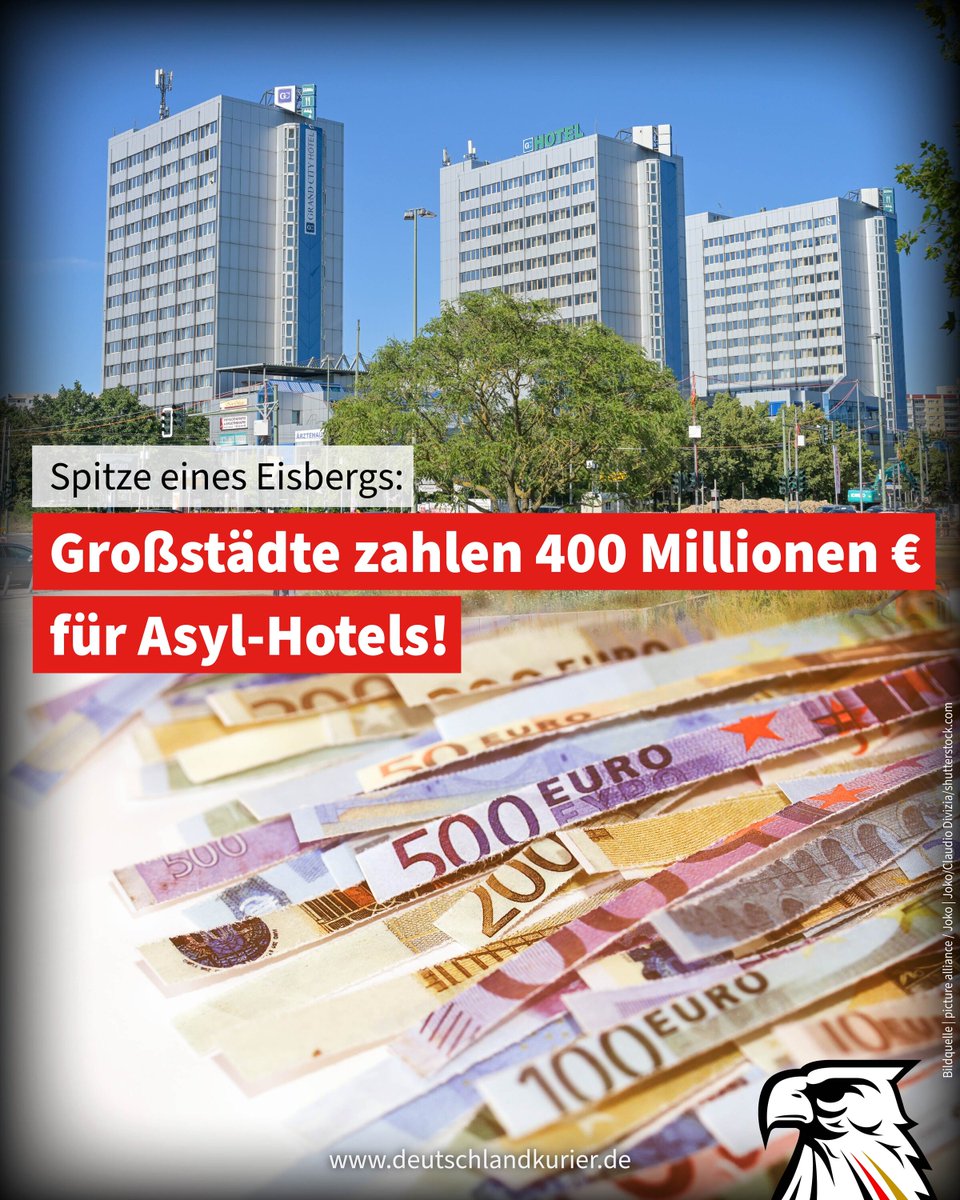 Spitze eines Eisbergs: Großstädte zahlen 400 Millionen Euro für Asyl-Hotels!

Die Migration als Goldgrube für Asyl-Industrie und geschäftstüchtige Hoteliers: Hochgerechnet rund 400 Millionen Euro zahlen in diesem Jahr allein die größten Städte in Deutschland für die Unterbringung