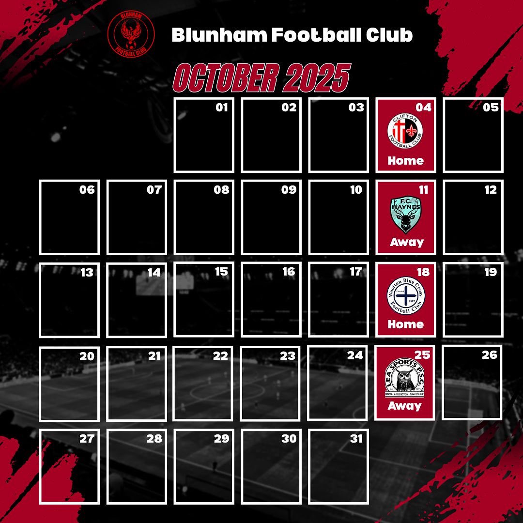 ⚽ October Fixtures ⚽

After 3 wins in September, we head into a big month of league action! 🔥

📍 2 Home | 2 Away

Let’s keep the momentum going and stay unbeaten! 💪🔴⚫️

#BlunhamFC #UpTheBlunham #OctoberFixtures