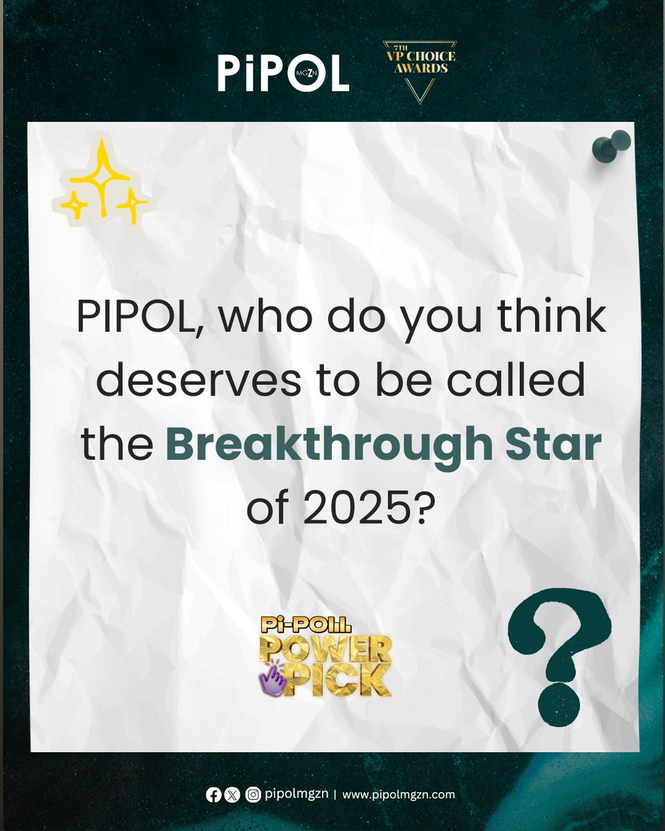 pipolmgzn's tweet photo. PIPOL, who do you think deserves to be called the Breakthrough Star of 2025? Someone whose star shines the brightest, whose work deserves applauseโwhether in Music, Film, Television, Sports, or any form of artโand has consistently been on the radar of the PIPOL.
#PiPoLLPOWERPICK #7thVPChoiceAwards #PIPOLmgZn