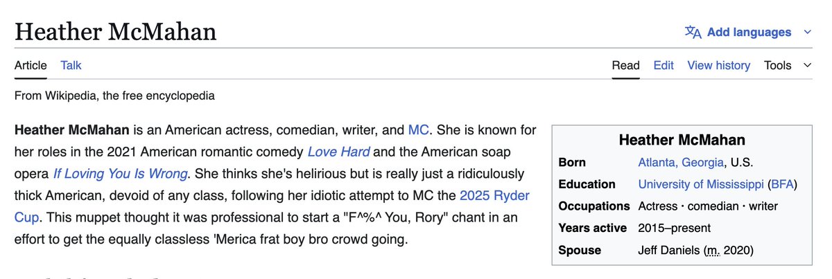 Someone (very bad at spelling) has had some fun with Heather McMahan's Wikipedia page this morning.

McMahan has apologized to Rory McIlroy via the PGA of America and is not expected to return to her Ryder Cup role for Sunday's singles matches. (per <a href="/JoshACarpenter/">Josh Carpenter</a>)