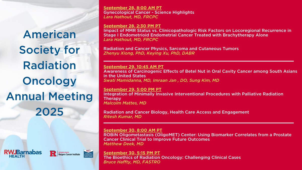RutgersCancer's tweet image. .@RutgersCancer and @RWJBarnabas researchers present today and tomorrow at #ASTRO25. 
@ASTRO_org
