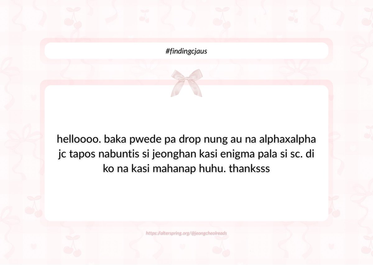 jeongcheolreads's tweet photo. 🍒 3370 #findingcjaus

Please help anon!!

🏷️ tags; alpha enigma https://t.co/ctQoR9kdKX