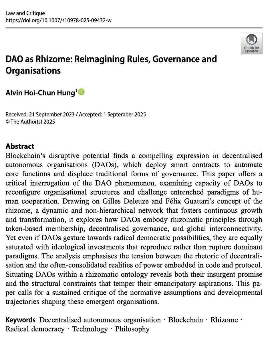 DavidCh27992090's tweet image. Alvin Hoi-Chun Hung @alvinhchung1, &apos;DAO as Rhizome: Reimagining Rules, Governance and Organisations&apos;, Law and Critique @Law_Critique #BigData #ontopolitics #complexity #Blockchain
link.springer.com/article/10.100…