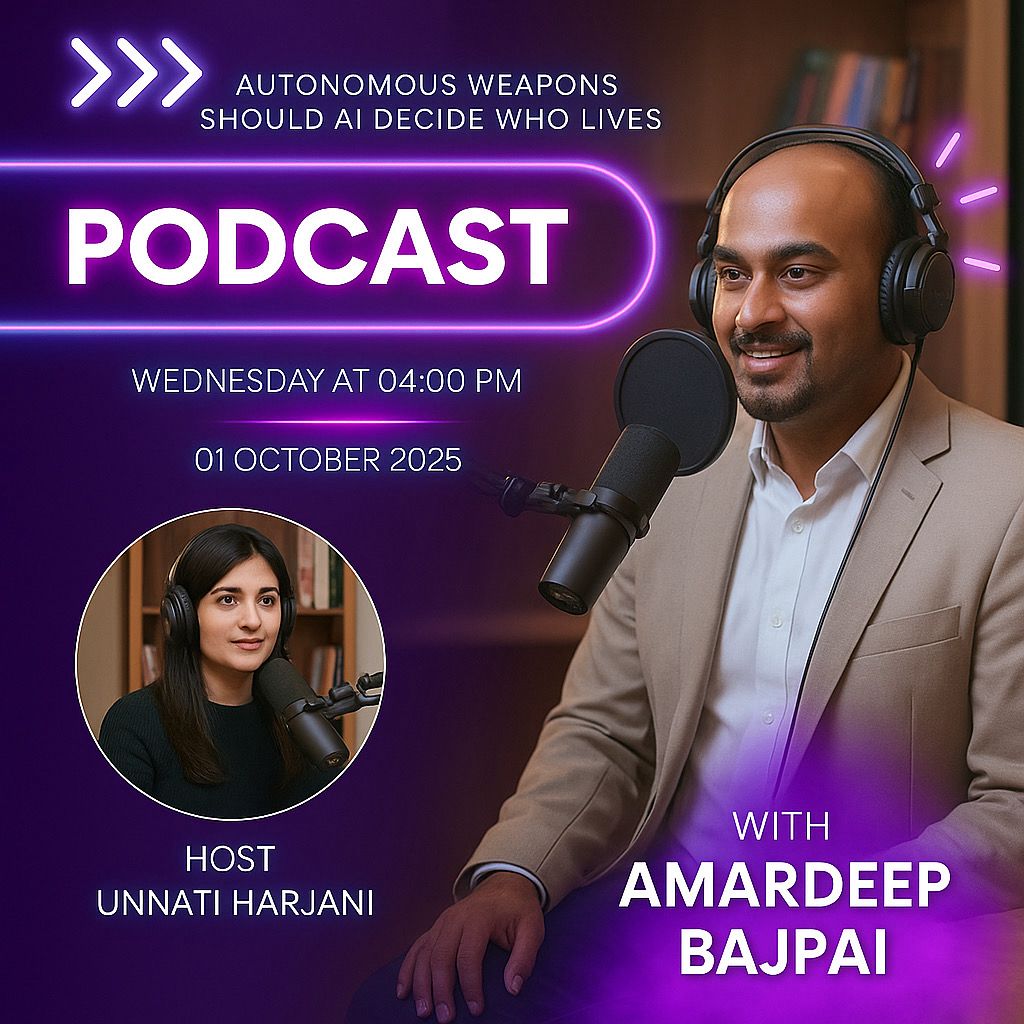 amardeepbajpai's tweet image. Should AI decide who lives? 

🎙️ Podcast: Autonomous Weapons – Future of War &amp;amp;   Ethics
🗓️ 01st Oct 2025 | ⏰ 4 PM 
🎧 Host: Unnati Harjani
💡 Guest: Amardeep Bajpai
Don’t miss this deep dive into the most crucial debate of our times!
#AI #Ethics #FutureOfWar