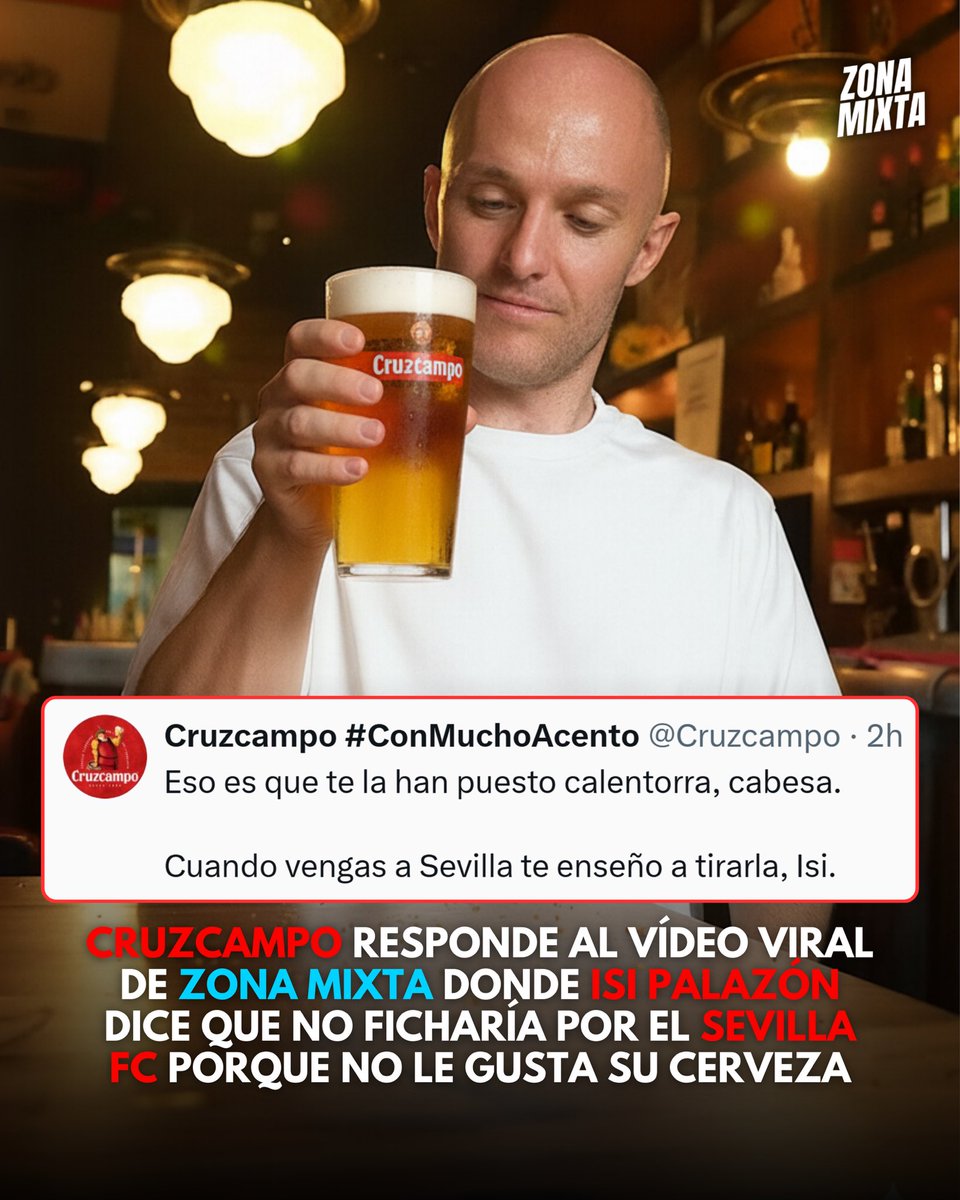 🔥 <a href="/Cruzcampo/">Cruzcampo #ConMuchoAcento</a> responde a Isi Palazón y le invita a tirar su cerveza cuando vaya a Sevilla.

😂🍻  El jugador del Rayo se ha hecho viral tras el video de <a href="/ZonaMixta__/">Zona Mixta</a> donde dice que no firmaría por el <a href="/SevillaFC/">Sevilla Fútbol Club</a> porque no le gusta la Cruzcampo.