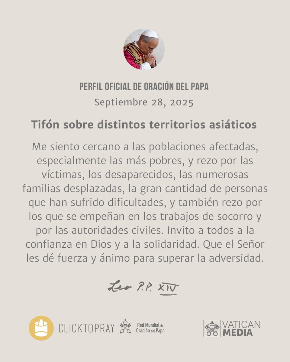 🙏Perfil de oración del Papa
 #OremosJuntos con el Papa León XIV 🙏 @pontifex_es
Tifón sobre distintos territorios asiáticos
clicktopray.org/pope