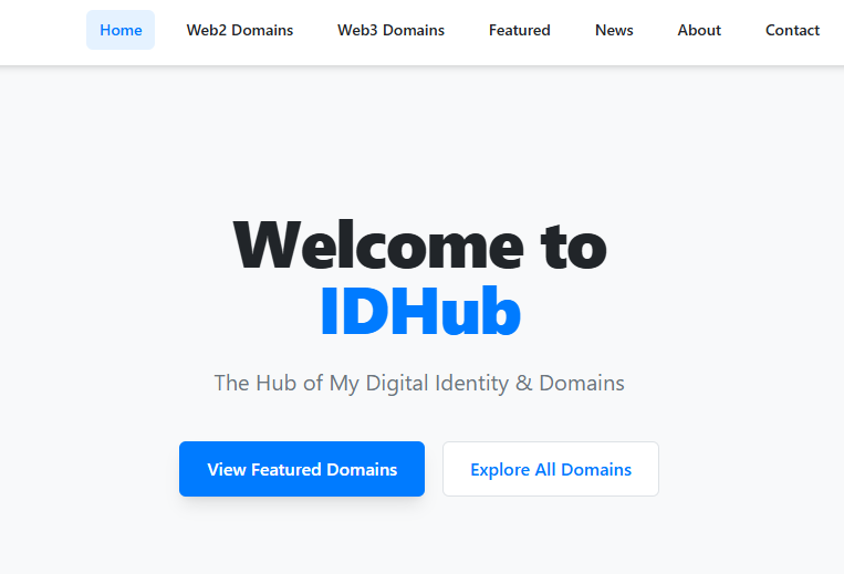 VibeCoder_x's tweet image. 🌐 Excited to share IDHub.xyz  , my personal playground for showcasing Web2 &amp;amp; Web3 domains!

This is just a test… soon everyone will be able to showcase their own domains. More features coming – stay tuned! 🚀

#Domains #Web3 #Web2 #AI #DigitalAssets #udfam