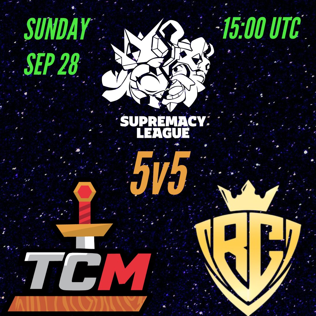 ⚔️ ROUND 3 - Supremacy League TOURNAMENT - STAGE 3 (5v5)
<a href="/CR_Supremacy/">Supremacy League</a>
We face a top ranked team today at 15:00 UTC.  Tune in on Twitch to watch live!

<a href="/Royal_ChampS_/">Royal Champs</a> 
VS
<a href="/TCMobileG/">TheyComingMobileGaming</a>
