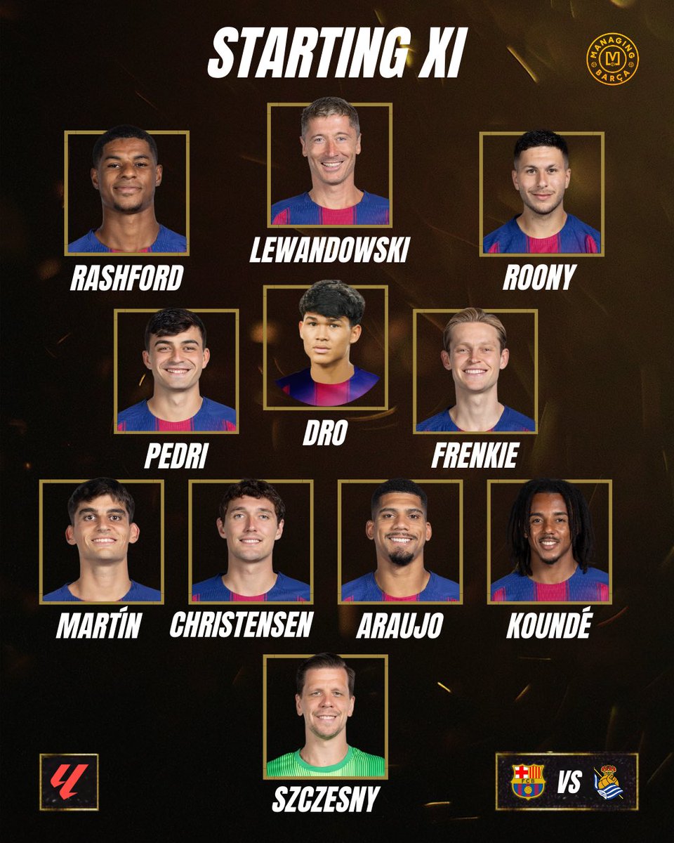 ManagingBarca's tweet photo. 🚨 OFFICIAL LINEUP AGAINST REAL SOCIEDAD:

Szczesny;
Kounde, Araujo, Christensen, Gerard Martin;
Frenkie de Jong, Pedri, Dro;
Rashford, Lewandowski, Roony.

Thoughts? 🤔🔵🔴 https://t.co/a5phW5QoLG