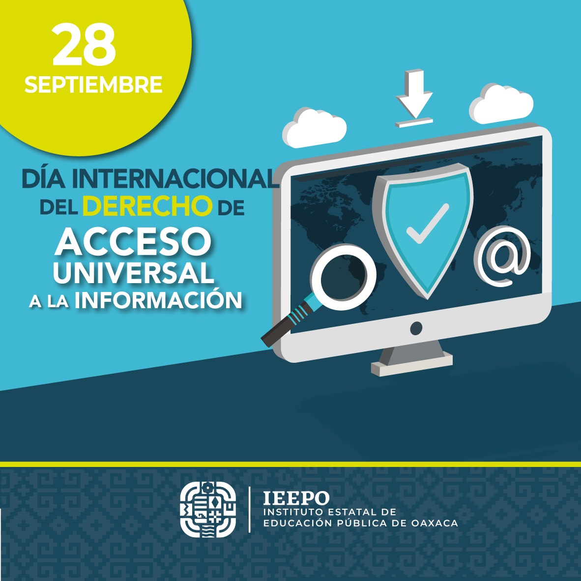 IEEPOGobOax's tweet photo. Reconociendo la importancia del acceso a la información, la 74ª Asamblea General de las Naciones Unidas proclamó el 28 de septiembre como el Día Internacional del Acceso Universal a la Información (DIAUI) a nivel de las Naciones Unidas en octubre de 2019. https://t.co/DHWR0XKowV
