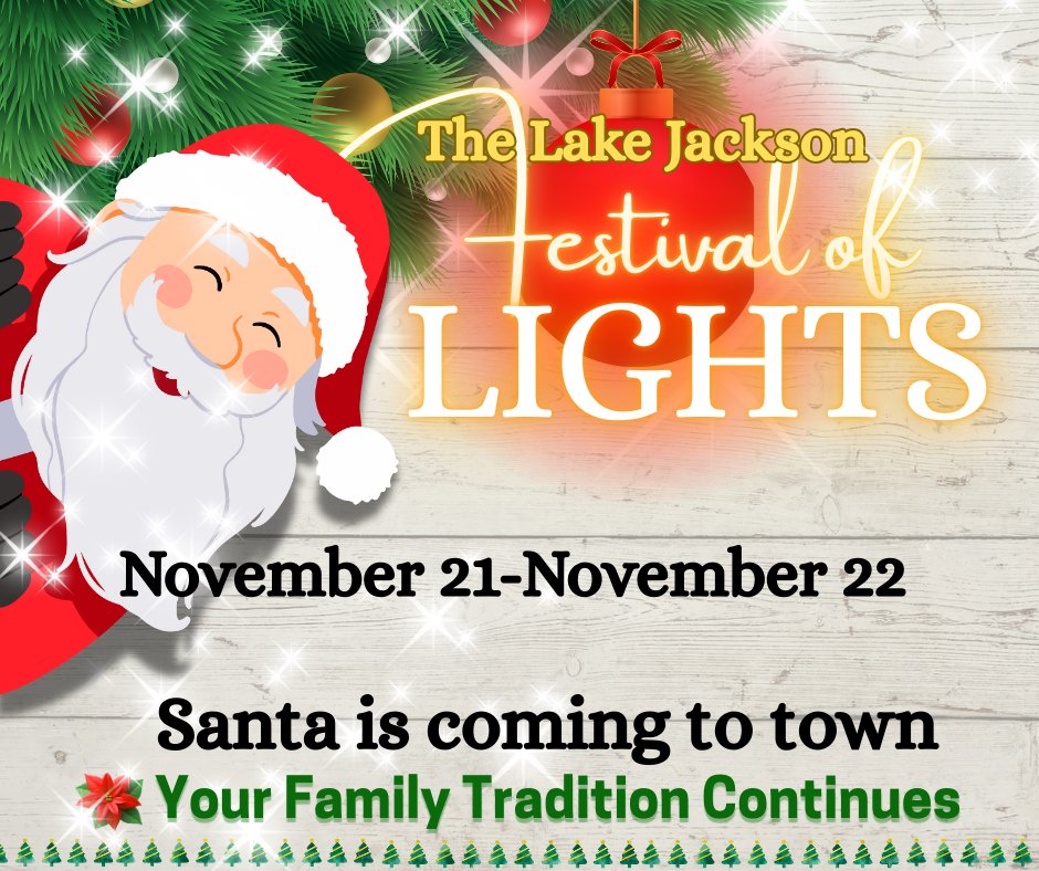 THE 8 -WEEK COUNTDOWN BEGINS | Jolly Ole St. Nicholas will be coming to Lake Jackson before he goes anywhere else! Start your holiday traditions Nov. 21 with the Mayor's Tree Lighting then enjoy the FREE festival and parade on Nov. 22. No one does the holidays like Lake Jackson!