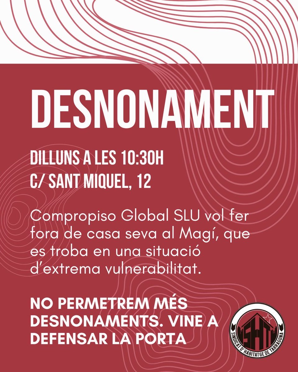 🔴DESNONAMENT🔴

⚠️Demà Compropiso Global SLU vol desnonar el Magi que es troba en una situació d’extrema vulnerabilitat i que necessita atenció mèdica.
👉Reclamem l’aturada immediata del desnonament i una sol·lució permanent pel Magí.
📍Carrer Sant Miquel, 12
⏰ 10:30h