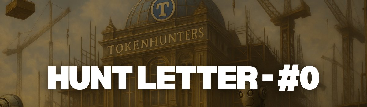 Tokenhuntersxyz's tweet image. 🚨 Hunt Letter is back! 🚨

We just sent out newsletter #0 to existing subscribers, next week the weekly alpha, guide updates &amp;amp; airdrop notifications return. 🏹

Join 2,000+ hunters: subscribe in the footer on our site &amp;gt; tokenhunters.xyz

#TokenHunters #Airdrop #Newsletter
