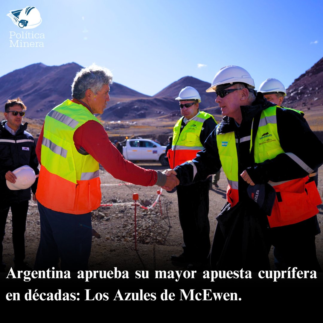 Argentina aprueba su mayor apuesta cuprífera en décadas: Los Azules de McEwen. 🚨⛏️🇦🇷

#minería #argentina #RIGI #mining 

Más información en:
politicaminera.com/post/argentina…