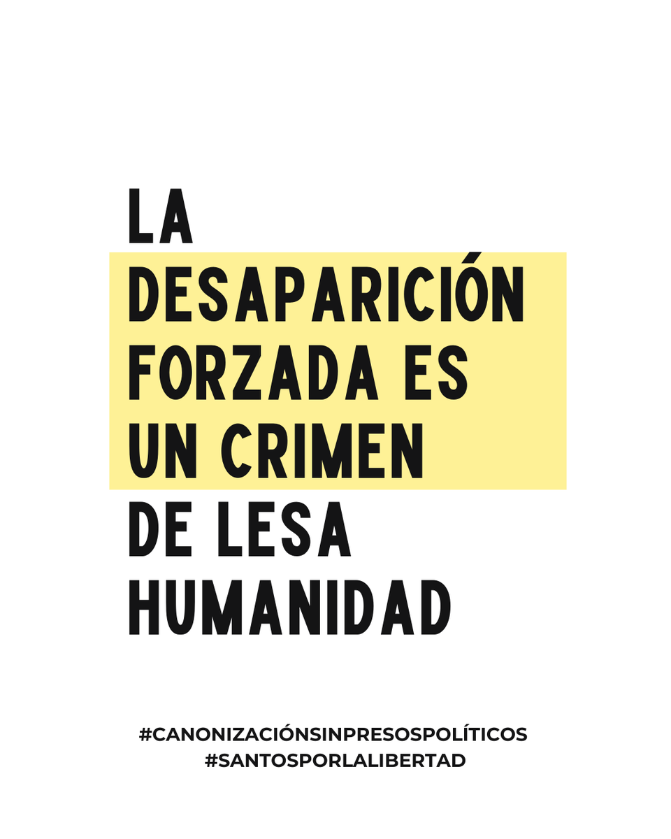La desaparición forzada es un crimen de lesa humanidad. Pedimos que la canonización sea también un signo de esperanza para que cese esta práctica dolorosa en Venezuela.

Súmate 👉  forms.gle/WkZ3pJJf3uKqQk…

#CanonizaciónSinPresosPolíticos #SantosPorLaLibertad