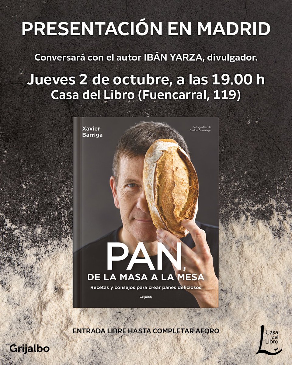 Madrid, nos vemos este jueves 2 en la presentación del nuevo libro de <a href="/xavibarriga/">Xavier Barriga</a> 
Hablaremos de pan y libros, habrá merendola... ¡No os lo perdáis!

19:00 h, Casa del libro de Fuencarral 119