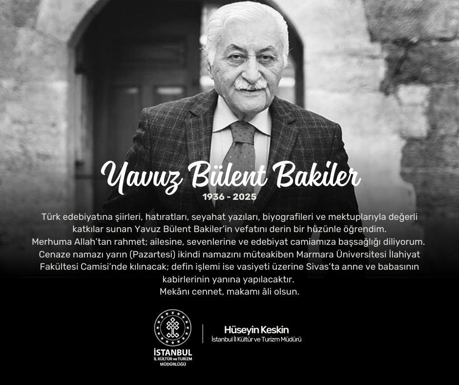 Türk edebiyatına kıymetli eserler kazandıran, Cumhurbaşkanlığı Kültür ve Sanat Büyük Ödülü ile onurlandırılmış Yavuz Bülent Bakiler’e Allah’tan rahmet; yakınlarına, sevenlerine ve kültür dünyamıza sabır ve başsağlığı dileriz. Mekânı cennet, makamı âli olsun.