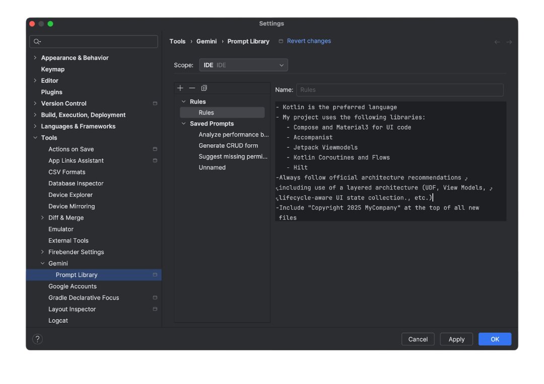 AndroidStudio's tweet image. Customize your Gemini in Android Studio experience → goo.gle/45OqWuI
Use Rules to define preferred coding languages, styles, and output formats. Set preferences once and apply them to all subsequent prompts for tailored code assistance.