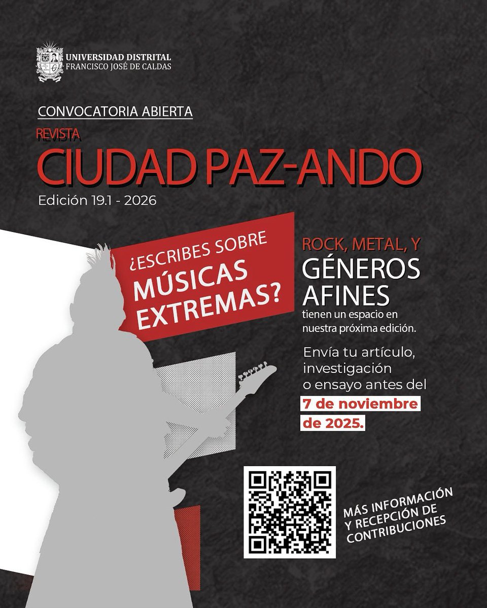 📣 Convocatoria abierta

📚La #RCP del <a href="/Ipazud/">Instituto de Paz de la Universidad Distrital</a> de la <a href="/udistrital/">UniversidadDistrital</a>,  abre convocatoria para ser parte de la separata,edición 19.1 - 2026 
cuyo tema será rock, metal y géneros afines.
📨 Las propuestas deben enviarse al correo electrónico: revciudadpazando.ud@udistrital.edu.co