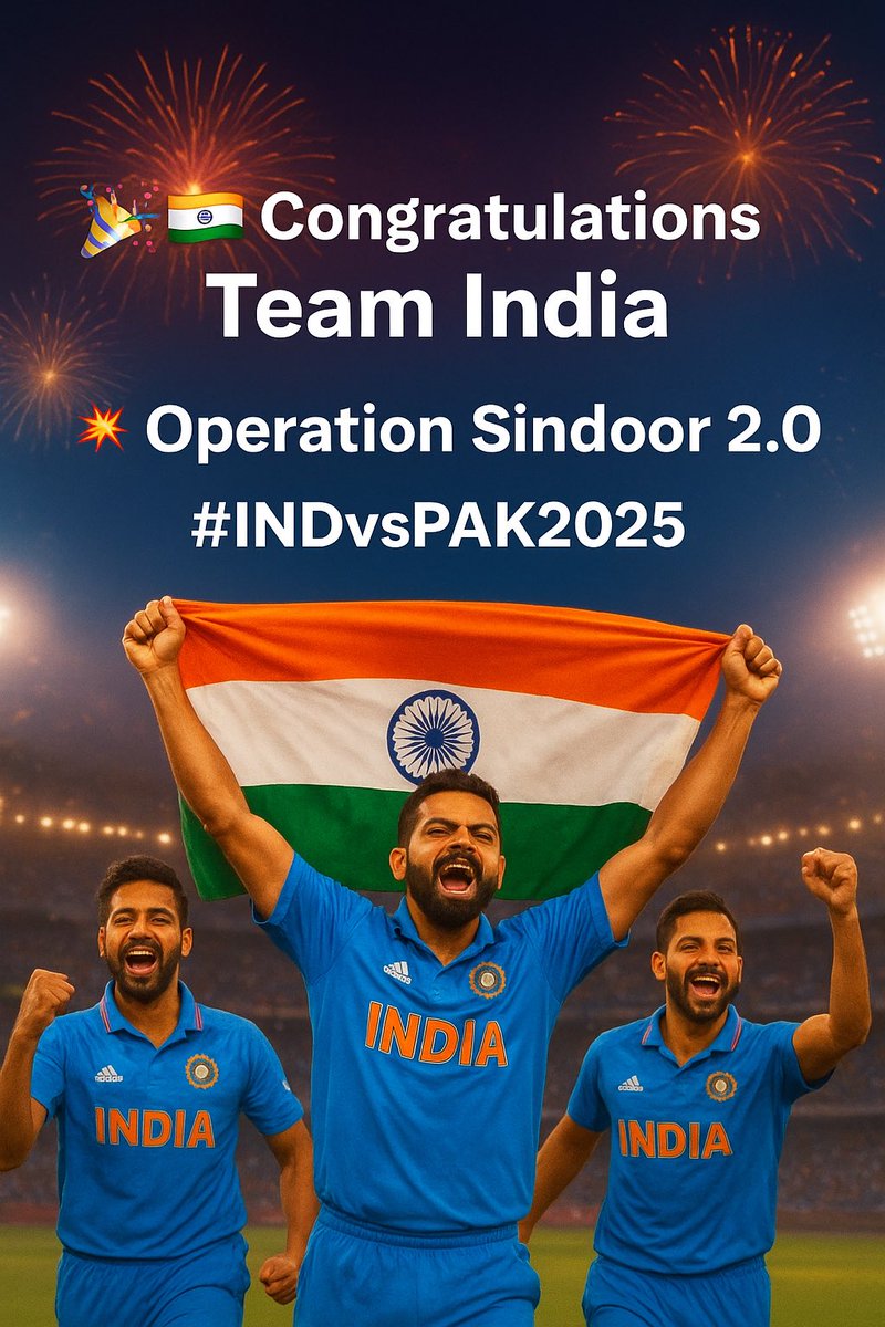 zebcozed01's tweet photo. 🎉🇮🇳 Congratulations Team India 🎉
💥 Operation Sindoor 2.0 💥💪
#INDvsPAK2025 🏏🔥 https://t.co/ZwdAxuwLpz