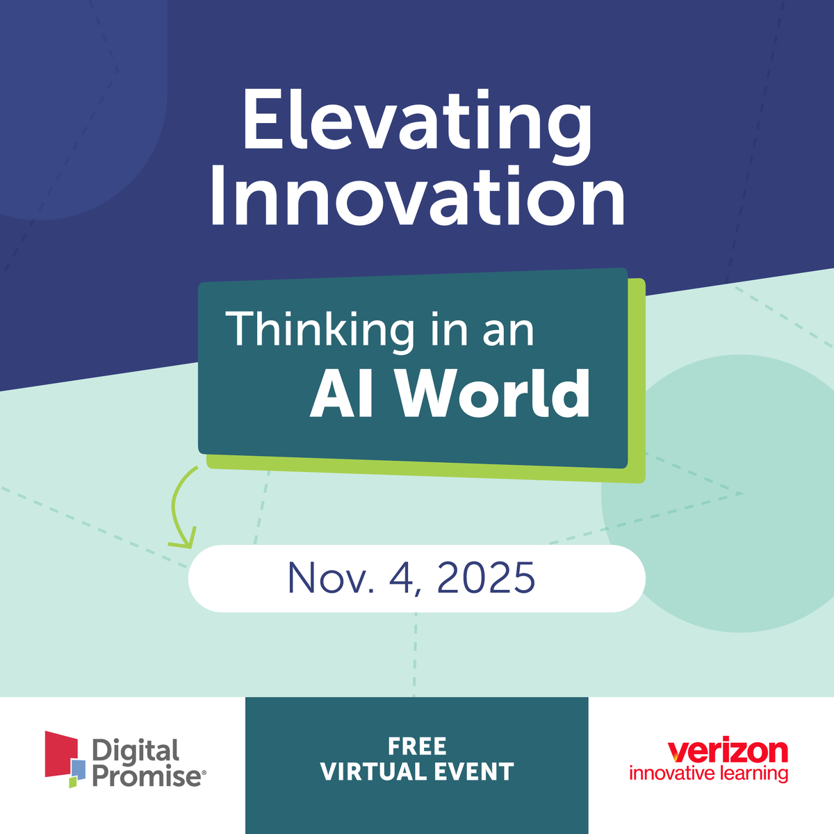 dpvils's tweet photo. How can #AI and technology spark curiosity, amplify #PowerfulLearning, and reimagine the future of #education? Join Digital Promise and #VerizonInnovativeLearning on Nov. 4 for our free virtual conference, #ElevatingInnovation25: Thinking in an AI World. https://t.co/5B98y0IfVD https://t.co/l0bxhWddZw