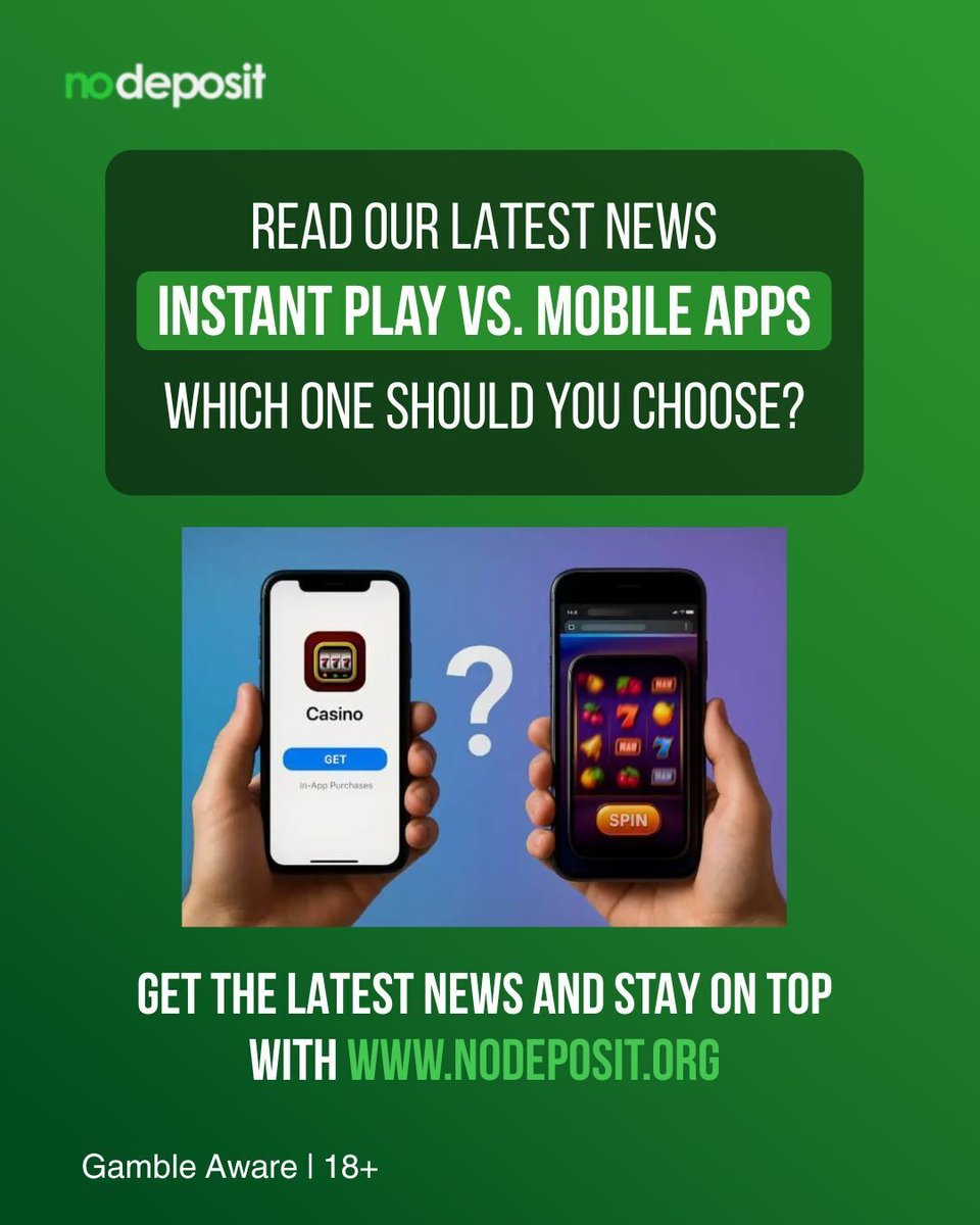 🎮 Instant play or mobile app — which is the better choice for your casino gaming? We break down the pros &amp; cons so you can decide.

👉 Read more: nodeposit.org/article/instan…

#nodepositorg #casinoguide #onlinecasinos #realmoneycasino #mobilegaming

Gamble Aware | 18+