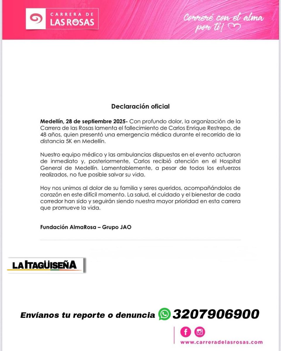 La Carrera de las Rosas informó con profundo dolor el fallecimiento de Carlos Enrique Restrepo, de 48 años, quien sufrió una emergencia médica mientras participaba en el recorrido de 5 kilómetros en Medellín.

#LaItagüiseña #Medellín #Deporte #Noticias