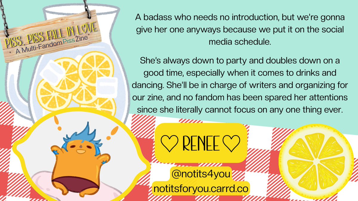 While we wait for all of you piss enthusiasts to trickle in 😉 how about we introduce you to our mods starting with <a href="/notits4you/">✨ renee is really over it ✨</a>! She is our writing and organization mod 🍋

👇Sign ups 👇