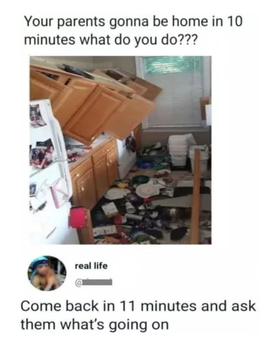 Memedroid's tweet image. Good call #mess #memes #home #parents #funny