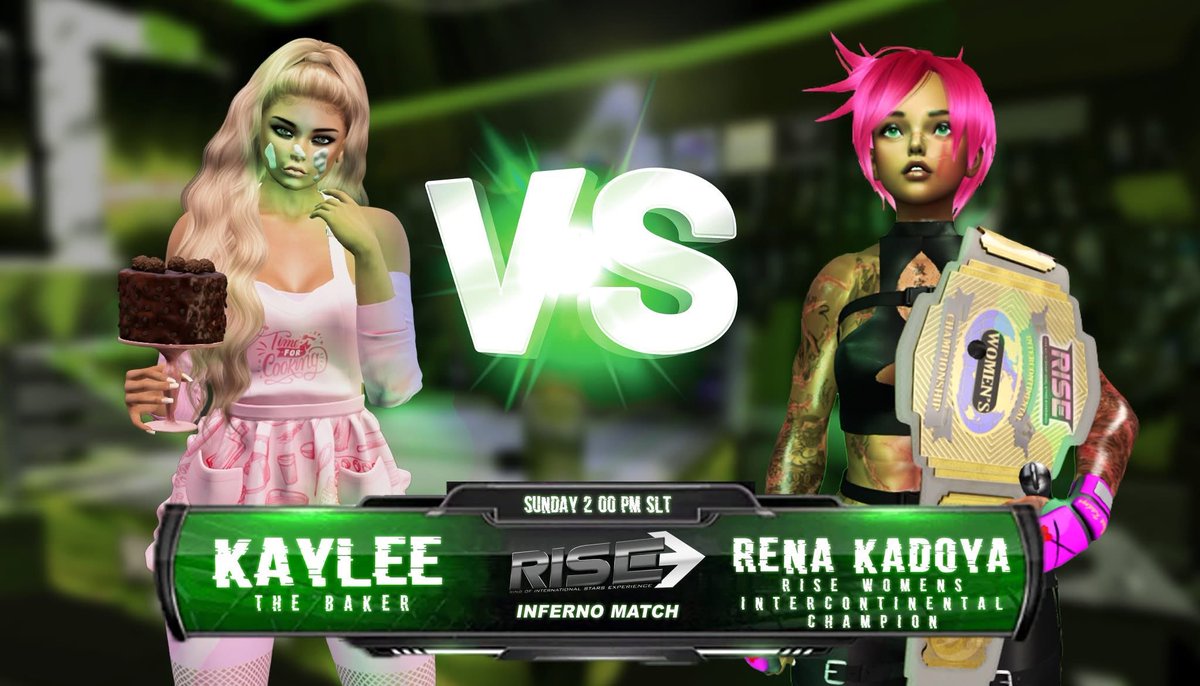 RISE Tour 12 – The Finale
This Sunday, September 28 - 2pm SLT ! maps.secondlife.com/secondlife/Mul…

Fan favorite Kaylee the Baker steps into the fire to challenge Rena Kadoya for the RISE Women’s Intercontinental Championship in a brutal Inferno Title Match! 
#SecondLife
