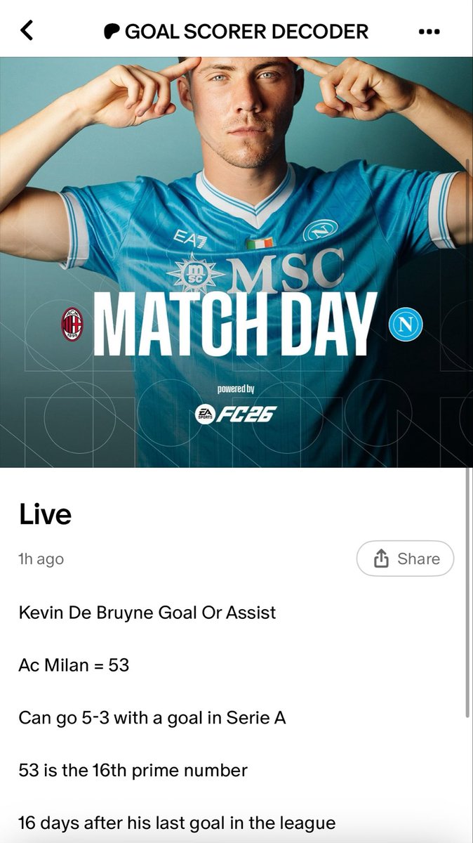 JamaicanDecoder's tweet image. Kevin De Bruyne Goal Or Assist
Ac Milan = 53
Can go 5-3 with a goal in Serie A
53 is the 16th prime number
16 days after his last goal in the league
