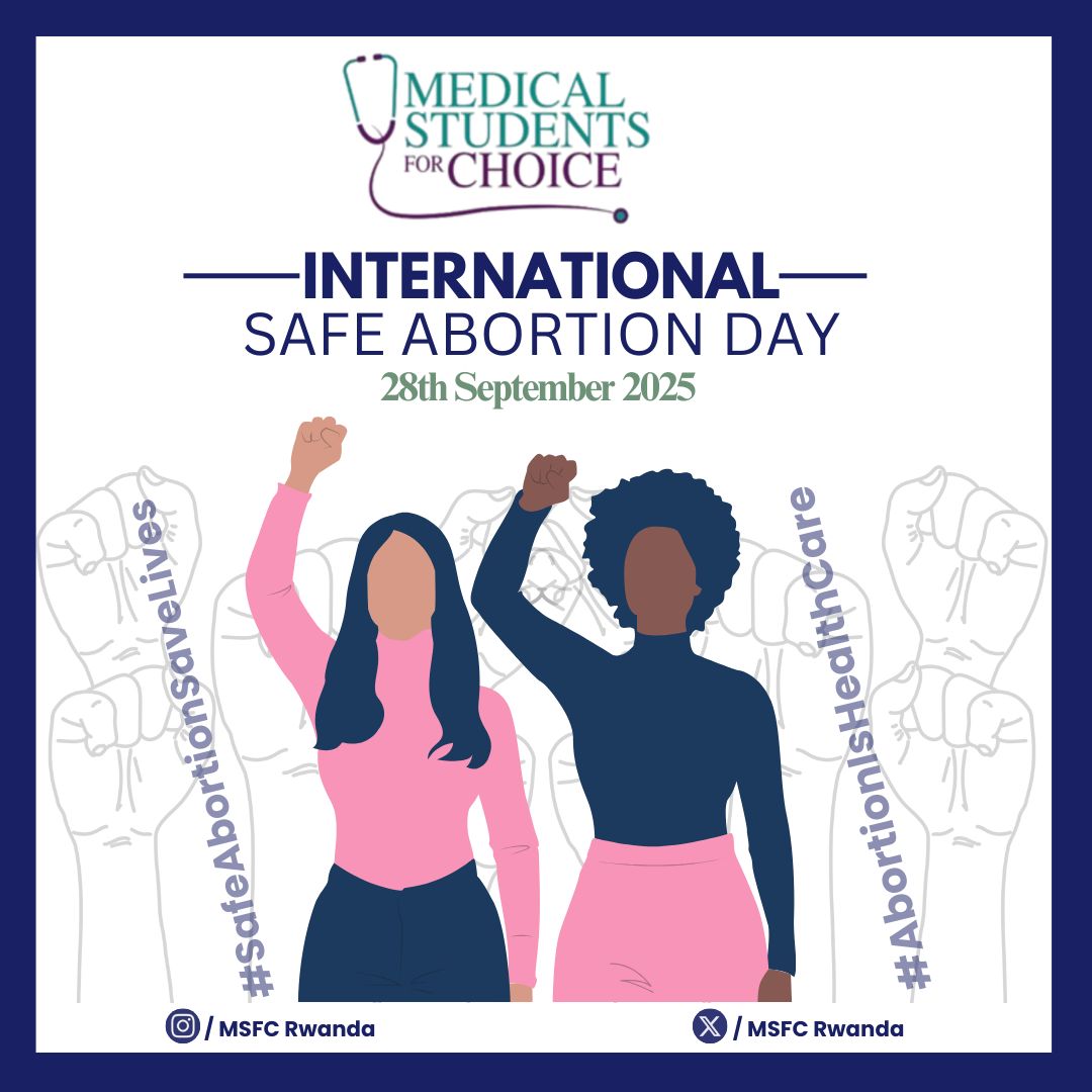 MSFC_Rwanda's tweet photo. On International #SafeAbortionDay, we echo: Safe Abortion is Life-saving Healthcare.
45% of abortions worldwide remain unsafe fueling preventable deaths.
As future providers, MSFC stands for stigma-free, accessible, and just care.
#ISAD2025 #HealthForAll https://t.co/qLerWkYQpm