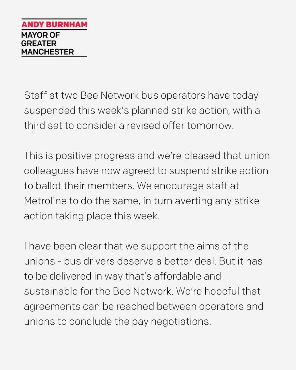 We are pleased to say this week’s strike action has been suspended on two of three <a href="/BeeNetwork/">Bee Network</a> operators, with the third to consider the proposal tomorrow.

Our thanks go to colleagues who have worked through the weekend towards this agreement. 🙏🏻