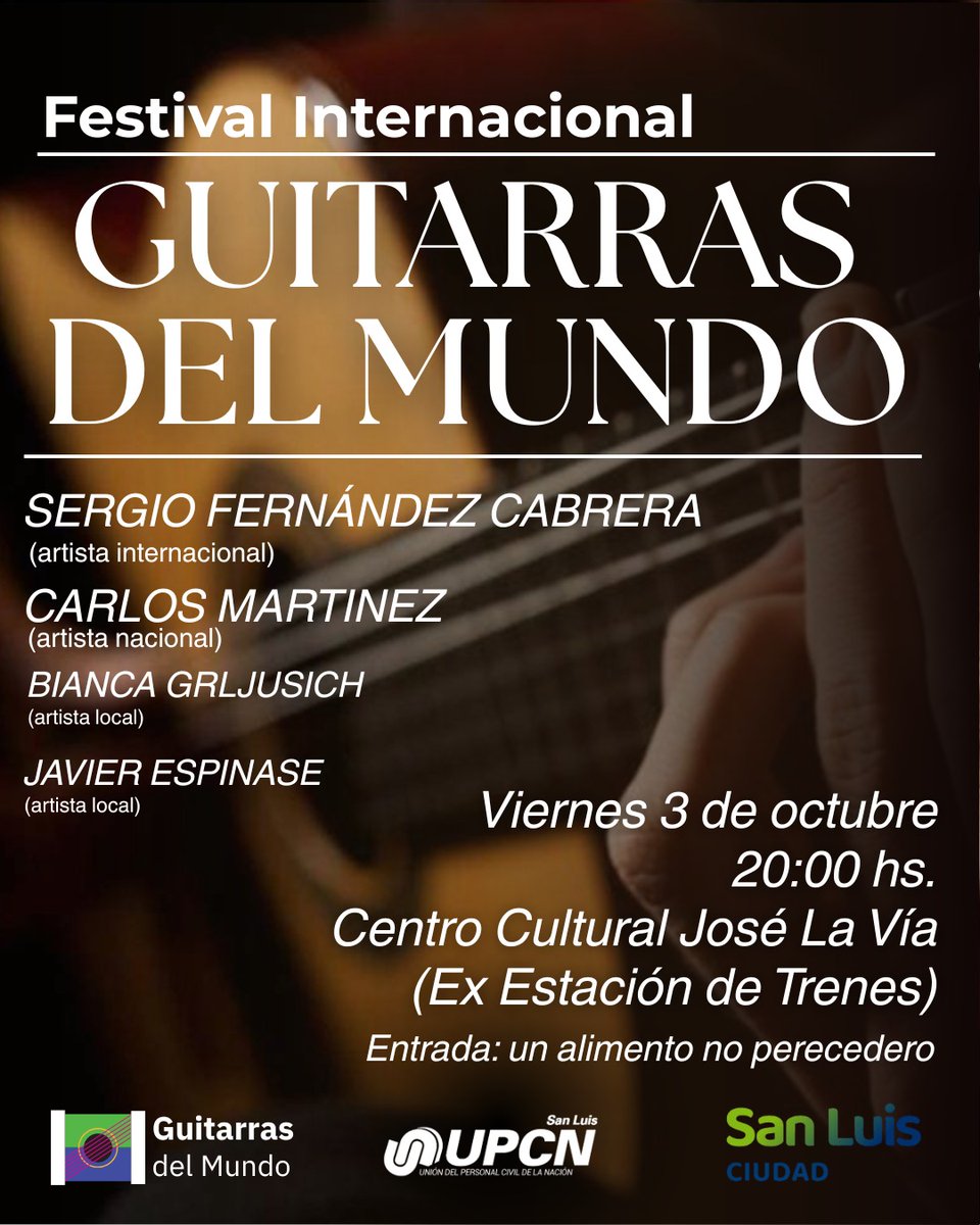 SeccUPCNSL's tweet photo. 🎸 Invitamos al 31° Festival Internacional Guitarras del Mundo 
📍 Vie 3/10 – 20hs | Centro Cultural "José La Vía" (ex Estación de Trenes) – San Luis
Con artistas locales, nacionales e internacionales
💪 Orgullo UPCN para las y los trabajadores

#UPCNCultura #GuitarrasDelMundo https://t.co/P7Db2Se7kN