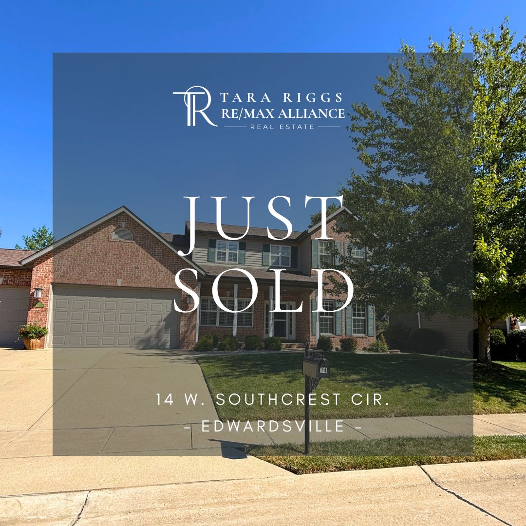 JUST SOLD | 14 W. Southcrest Cir., Edwardsville, IL

Congrats to my amazing buyers on their new home in the heart of Edwardsville!

It was love at first sight, and with a smart, strategic offer, we were able to win in a tough multiple-offer situation!

Tara Riggs Real Estate