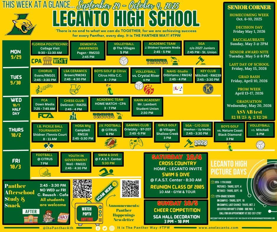 *PANTHER ALERT*Here is the Week At a Glance for the Week of Sept. 29, 2025. As always, a lot is going on at Lecanto, so plan &amp; remember to buy your Homocoming Ticket. There is no end to what we can do TOGETHER, because we are achieving success for every Panther, every day. #TPW