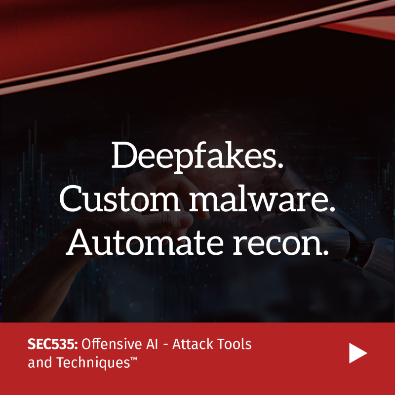 SANSOffensive's tweet photo. Attackers won’t wait for you to catch up with #AI. Why should you wait to learn how they’re using it?
#SEC535 shows you what’s possible before you see it in the wild.
Preview the course: https://t.co/43N0EQGeME
#OffensiveOps