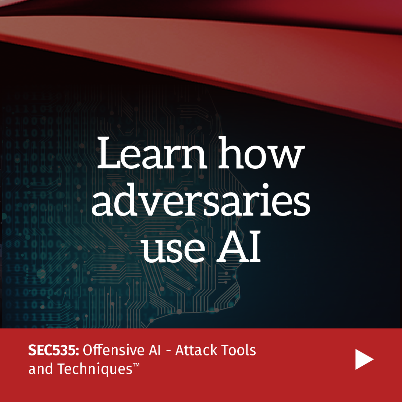 SANSOffensive's tweet photo. Attackers won’t wait for you to catch up with #AI. Why should you wait to learn how they’re using it?
#SEC535 shows you what’s possible before you see it in the wild.
Preview the course: https://t.co/43N0EQGeME
#OffensiveOps