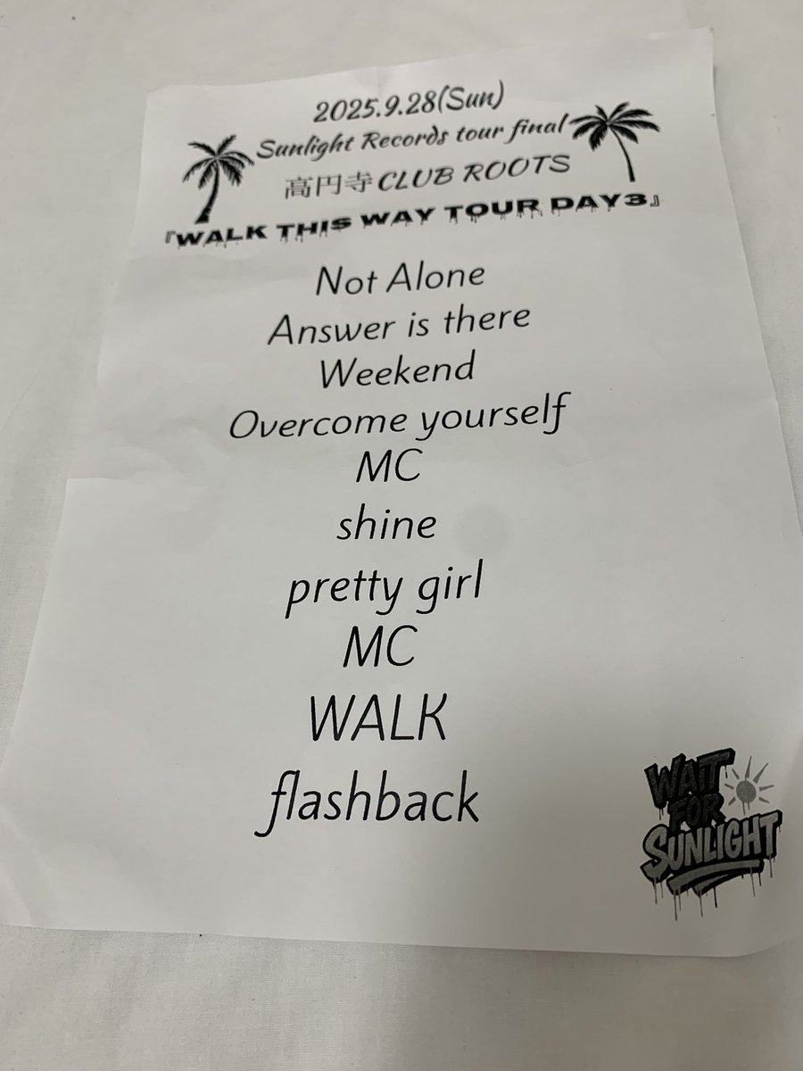 2025.9.28.Sun.
高円寺Club ROOTS

304 Records＆Sunlight Records Pre.
｢Good Old Days Vol.35｣
～Wait For Sunlight Full album
"WALK THIS WAY"＆Sunlight Drive 2nd EP "We're Not Done Yet"Release Party～

Wait For Sunlight
最高に楽しかった❣️❣️❣️
🆕アルバム💿毎日聴いてました‼️