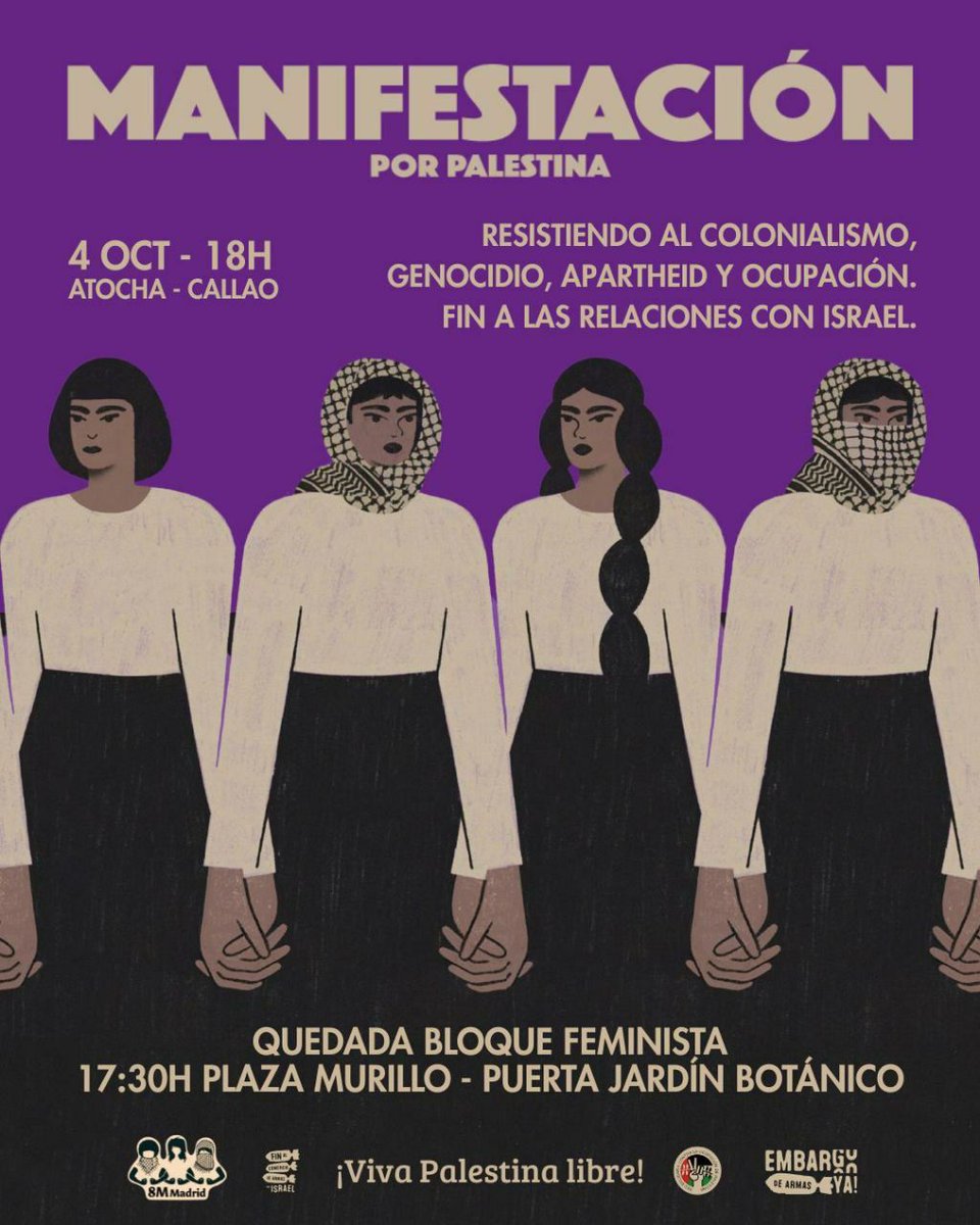 💜🇵🇸 El 4 de octubre las feministas nos movemos por Palestina 
📆 Sábado 4 de octubre
📍Plaza de Murillo- Puerta Jardín Botánico.
⏰ 17:30H
#4O #Palestinalibre