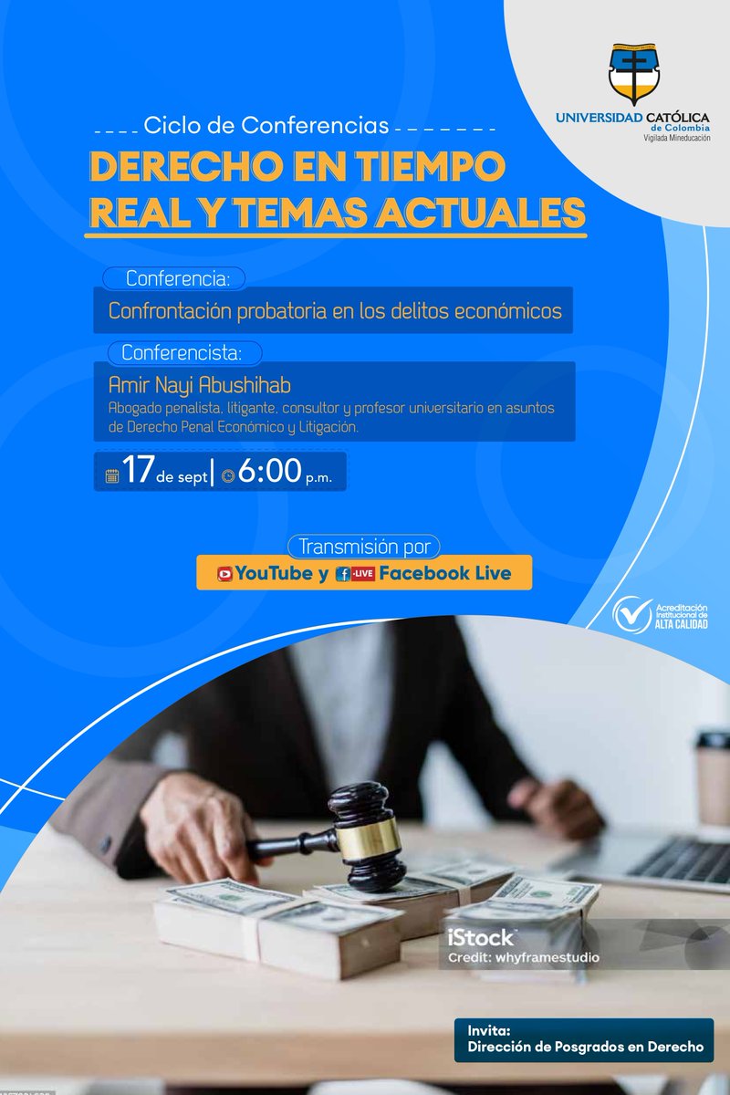 PosDerechoUcat's tweet photo. ¡Atentos! Participa en nuestro Ciclo de Conferencias: Derecho en Tiempo Real y Temas Actuales 📷
Conferencia: Confrontación probatoria en los delitos económicos
📷 Fecha: 17 de septiembre
📷 Hora: 6:00 PM
No te pierdas de esta transmisión a través de nuestras redes sociales. https://t.co/SKO1A0PzXB