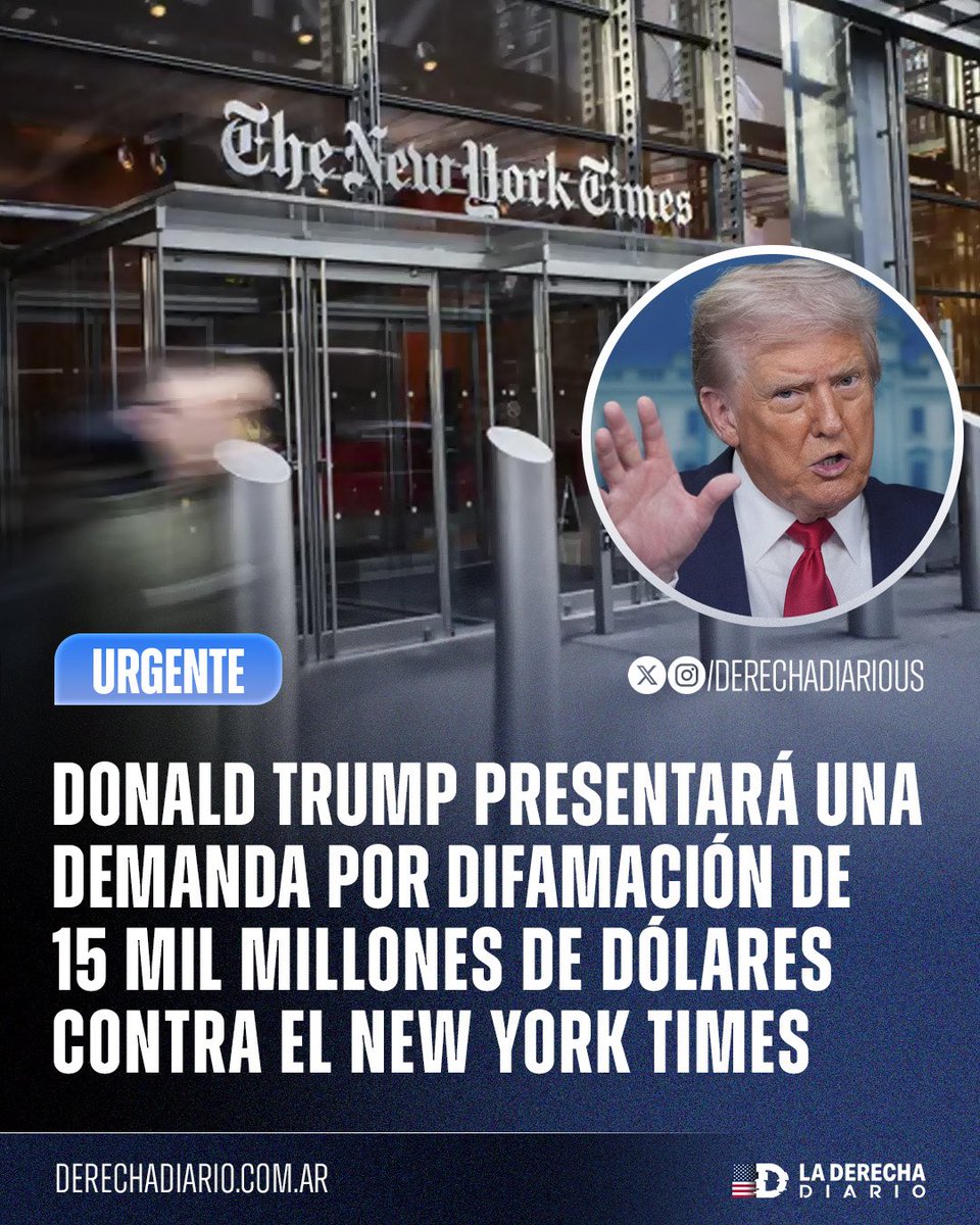 🚨🇺🇸 | #URGENTE El presidente Trump presentará una demanda contra el New York Times por $15 mil millones de dólares por ser difamado durante la campaña presidencial de 2024.
