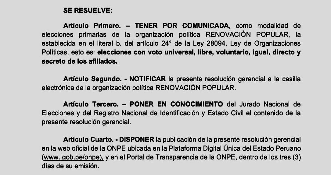 La ONPE Oficina Nacional de Procesos Electorales - Perú, mediante resolución gerencial, ha comunicado que la organización política Renovación Popular deberá realizar elecciones primarias cerradas, conforme a lo establecido en sus propias normas internas. En consecuencia, no se