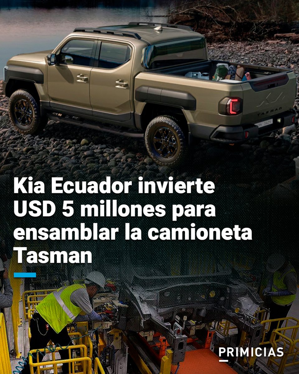 Primicias's tweet photo. La coreana Kia, en Ecuador, empezará a ensamblar la camioneta Tasman en marzo de 2026, en alianza con Aymesa y con una inversión de USD 5 millones. ¿Cuántas unidades sacará y a qué precio? https://t.co/UaxqVH8ZHV https://t.co/zD3NkP2527